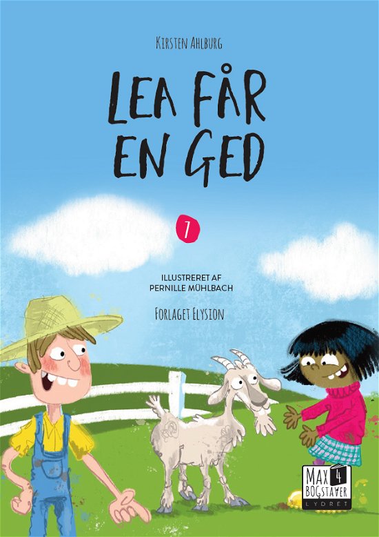 Cover for Kirsten Ahlburg · Max 4: Lea får en ged (Inbunden Bok) [1:a utgåva] (2022)