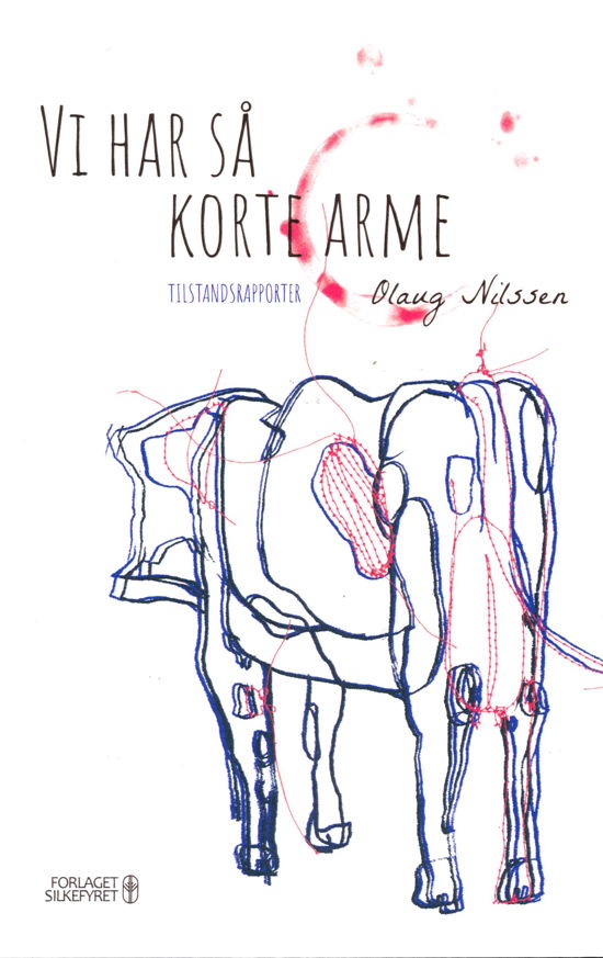 Cover for Olaug Nilssen · Vi har så korte arme (Sewn Spine Book) [1e uitgave] (2018)