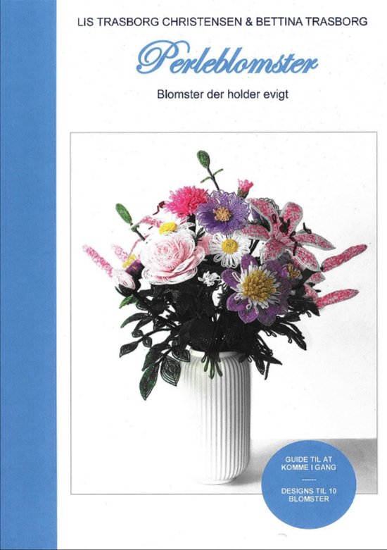 Cover for Lis Trasborg Christensen &amp; Bettina Trasborg · Perleblomster (Sewn Spine Book) [2.º edición] (2024)