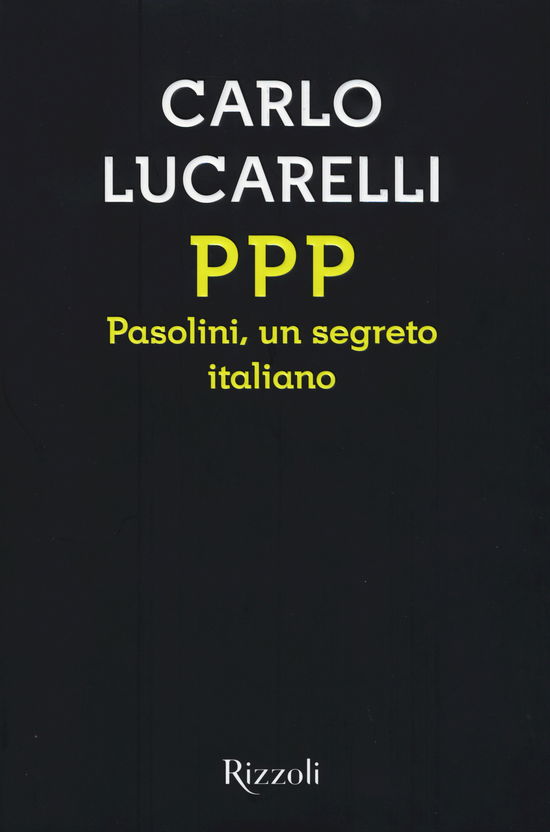 Cover for Carlo Lucarelli · PPP Pasolini, un segreto italiano (Inbunden Bok) (2015)