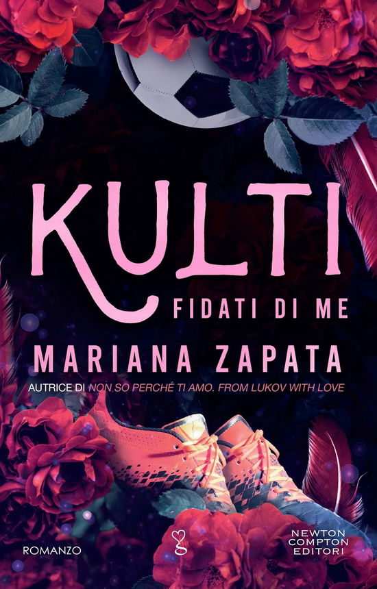 Fidati Di Me. Kulti - Mariana Zapata - Książki -  - 9788822780812 - 