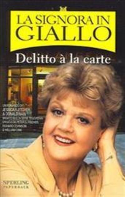 Cover for Donald Bain · La signora in giallo - Delitto a la carte (Pocketbok) (2007)