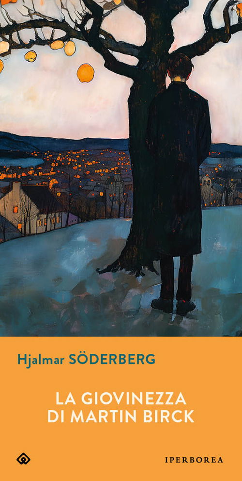 Cover for Hjalmar Söderberg · La Giovinezza Di Martin Birck (Book)