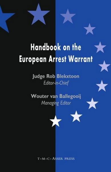 Handbook on the European Arrest Warrant - Rob Blekxtoon - Książki - T.M.C. Asser Press - 9789067041812 - 25 listopada 2004