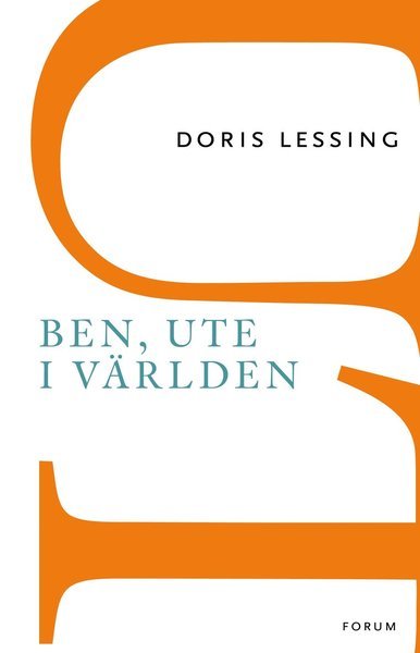 Cover for Doris Lessing · Ben: Ben, ute i världen (Bog) (2015)
