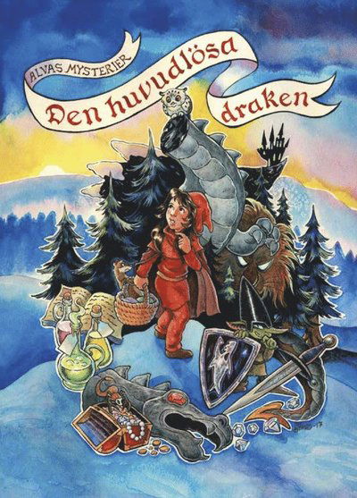 Cover for Per Bengtsson · Alvas mysterier: Den huvudlösa draken (Bound Book) (2018)