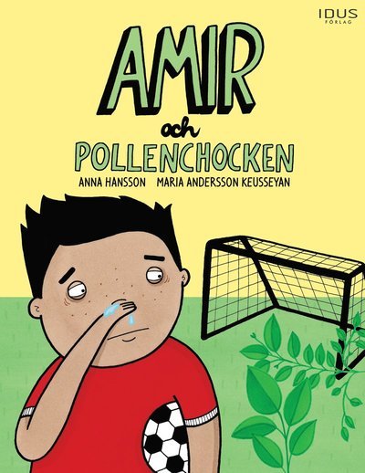 Cover for Anna Hansson · Amir och pollenchocken (Bound Book) (2019)