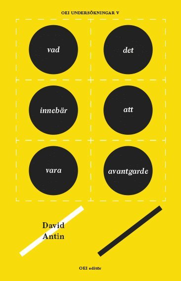 Cover for David Antin · Vad det innebär att vara avantgarde (Paperback Book) (2016)