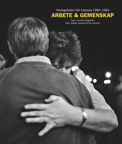 Cover for Bo Larsson · Arbete och gemenskap (Inbunden Bok) (2020)