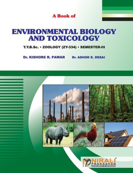 Environmental Biology And Toxicology - Kishore Pawar - Kirjat - Nirali Prakashan - 9789351647812 - lauantai 17. kesäkuuta 2017