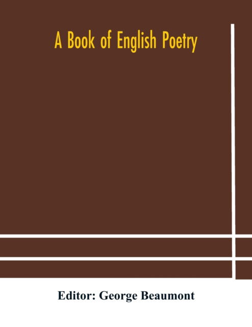 Cover for George Beaumont · A Book of English Poetry (Paperback Bog) (2020)
