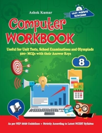 Cover for Ashok Kumar · Computer Workbook Class 8 (Paperback Book) (2020)