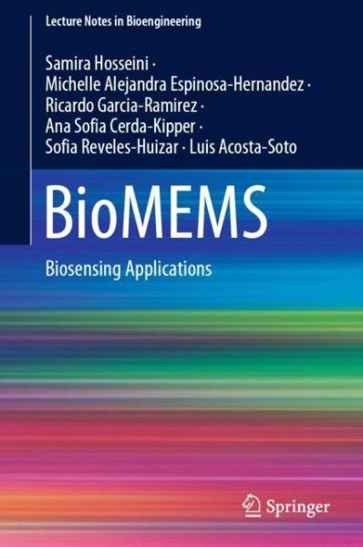 Cover for Samira Hosseini · BioMEMS: Biosensing Applications - Lecture Notes in Bioengineering (Gebundenes Buch) [1st ed. 2021 edition] (2020)