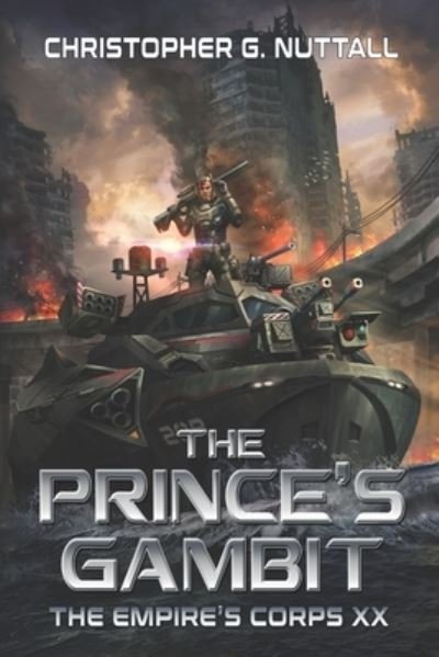 Cover for Christopher G Nuttall · The Prince's Gambit - Empire's Corps (Paperback Book) (2022)