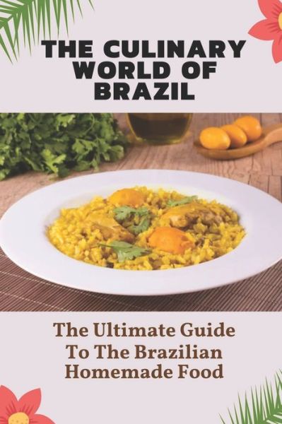 Cover for Ali Schells · The Culinary World Of Brazil (Paperback Book) (2021)