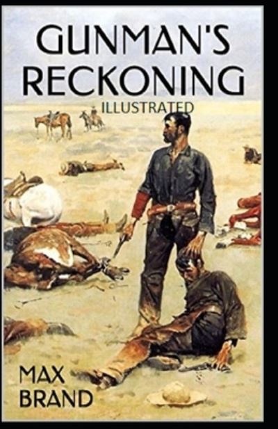 Cover for Max Brand · Gunman's Reckoning Illustrated (Pocketbok) (2021)