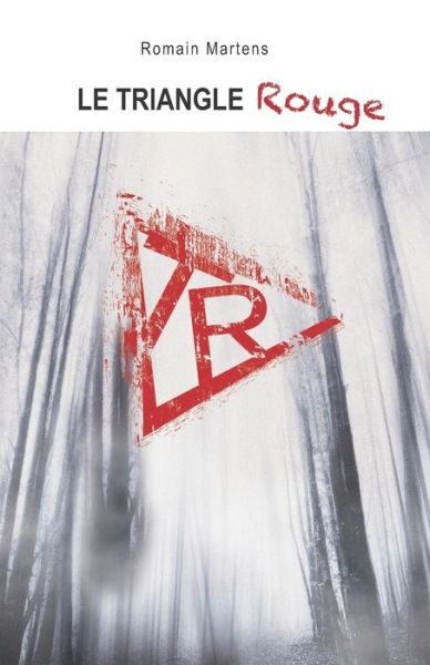 Cover for Romain Martens · Le Triangle Rouge (Paperback Book) (2021)