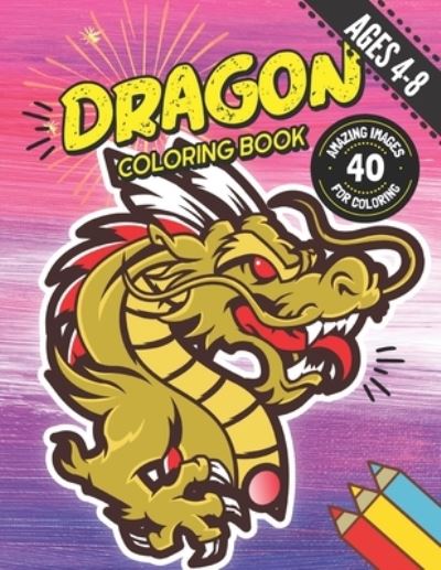 Cover for Rhu Creations · Dragon Coloring Book (Paperback Book) (2020)