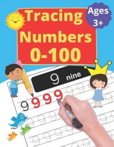 Cover for Eric Paul · Tracing Numbers 0-100: Trace Numbers Practice Workbook for Pre K, Kindergarten and Kids Ages 3-5 (Math Activity Book) (Paperback Book) (2020)
