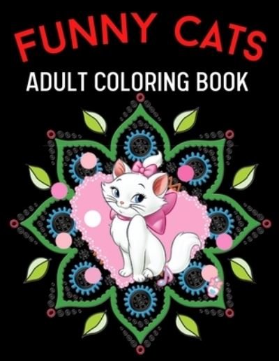 Cover for Trendy Coloring · Funny Cats Adult Coloring Book (Paperback Bog) (2020)