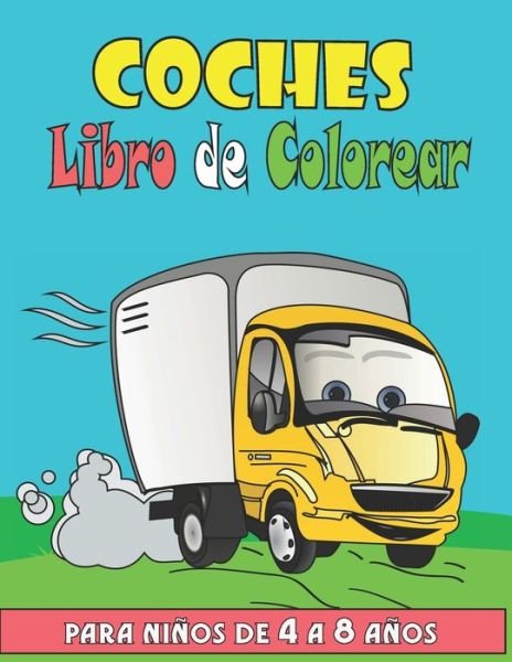 Cover for Máquinas Para Colorear Libros · Coches Libro De Colorear Para Niños De 4 a 8 Años (Paperback Bog) (2021)