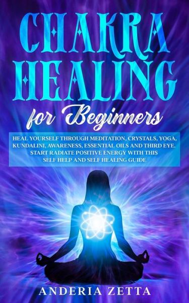 Cover for Anderia Zetta · Chakra Healing for Beginners (Paperback Book) (2020)