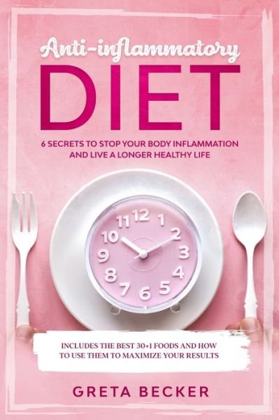 Cover for Greta Becker · Anti-Inflammatory Diet (Pocketbok) (2020)