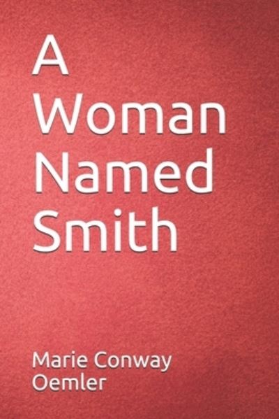 Cover for Marie Conway Oemler · A Woman Named Smith (Paperback Book) (2020)