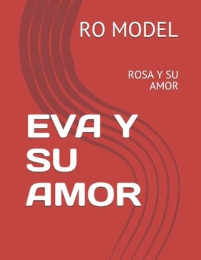 Cover for Ro Model · Eva Y Su Amor (Pocketbok) (2020)