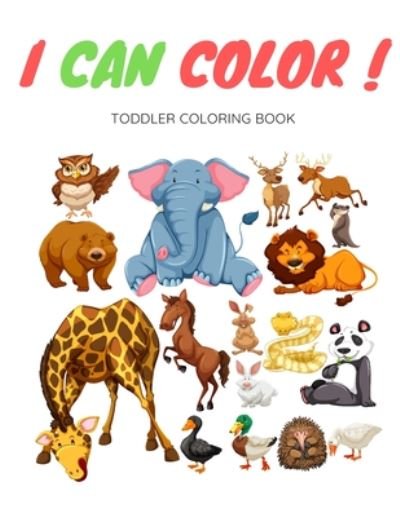 Cover for I Can Color Edition · I Can Color Toddler Coloring Book (Paperback Bog) (2020)