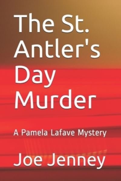 Cover for Joe Jenney · The St. Antler's Day Murder (Pocketbok) (2021)