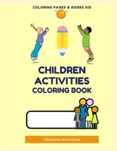 Cover for Home Book · Children Activities Coloring Book (Pocketbok) (2021)