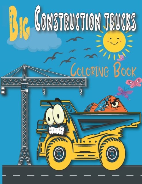 Cover for Moodcolor Books · Big Construction trucks Coloring Book: A Fun Activity Book for Kids Filled With Trucks, Monster Trucks, Tractors and Fire Truck (Coloring Books For Boys Cool Cars And Vehicles Ages 2-4 4-8) (Paperback Bog) (2021)