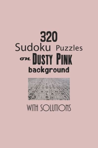 Cover for Depace' · 320 Sudoku Puzzles on Dusty Pink background with solutions (Pocketbok) (2021)