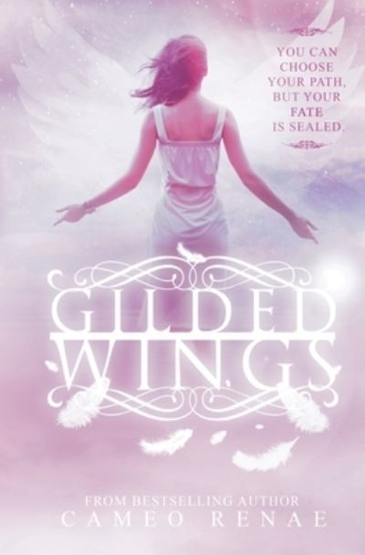 Cover for Cameo Renae · Gilded Wings (Hidden Wings Series Book Four) (Paperback Book) (2022)