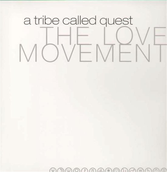 Cover for A Tribe Called Quest · Love Movement (Re-issue) (LP) [Limited edition] (2012)