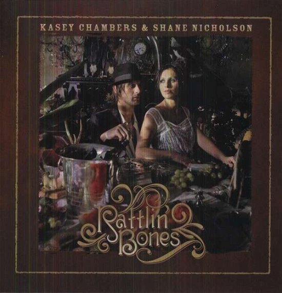 Cover for Chambers,kasey / Nicholson,shane · Rattlin Bones (LP) (2013)