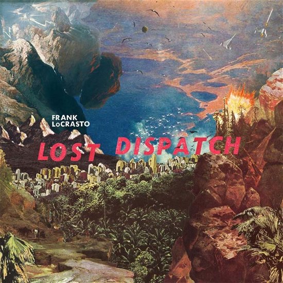 Lost Dispatch - Frank Locrasto - Muziek - POP - 0020286228813 - 21 juni 2019