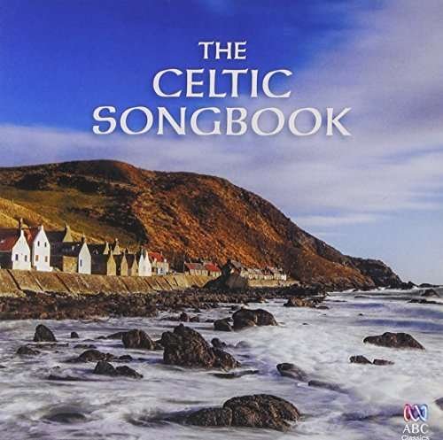 Celtic Songbook / Various - Celtic Songbook / Various - Musik - ABC - 0028948119813 - 11. september 2015