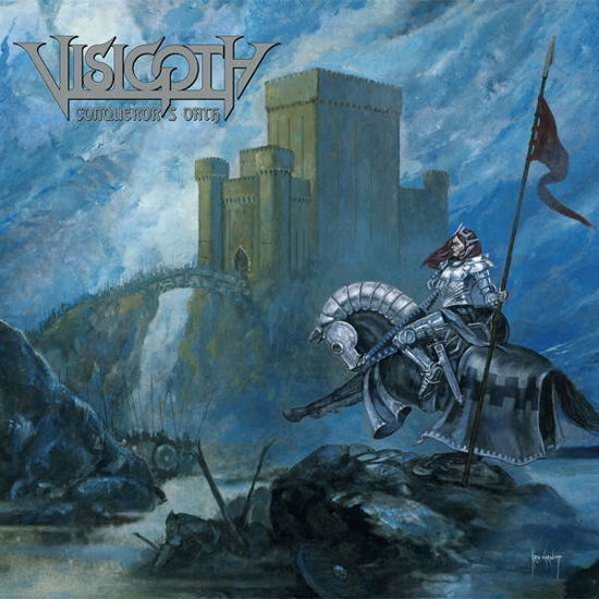 Conquerors Oath - Visigoth - Muziek - METAL BLADE RECORDS - 0039841555813 - 8 februari 2018