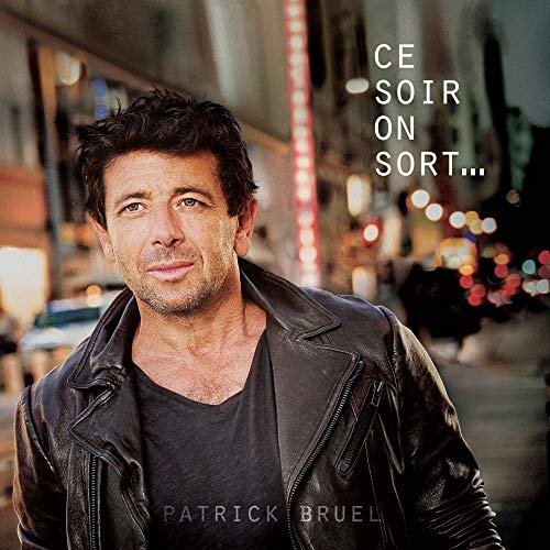 Cover for Patrick Bruel · Ce Soir on Sort... (LP) (2018)