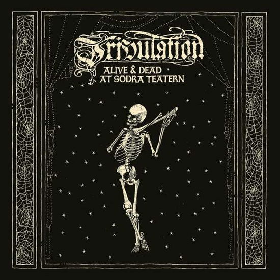 Cover for Tribulation · Alive &amp; Dead At Södra Teatern (LP) (2019)