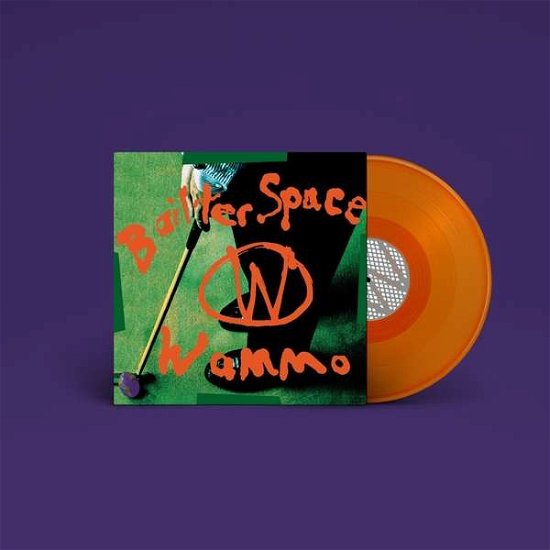 Cover for Bailter Space · Wammo (25th Anniversary Reissue Orange Vinyl) (LP) [Coloured edition] (2021)