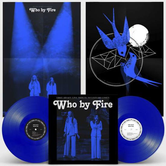 Who by Fire - Live Tribute to Leonard Cohen - First Aid Kit - Muziek - SONY MUSIC - 0194398222813 - 26 maart 2021