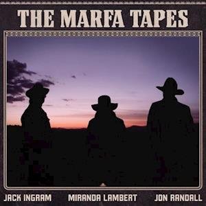 Cover for Jack Ingram, Miranda Lambert, Jon Randall · The Marfa Tapes (LP) (2021)
