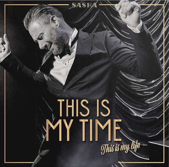 This is My Time This is My Life - Sasha - Music -  - 0196587196813 - September 15, 2023