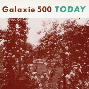 Today - Galaxie 500 - Musiikki - 202020 - 0600197100813 - torstai 9. heinäkuuta 2009