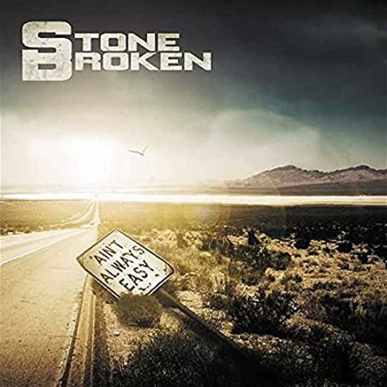 Ain't Always Easy - Stone Broken - Música - VIRGIN - 0602445052813 - 18 de abril de 2022