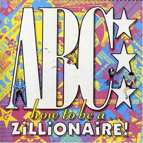 Cover for Abc · How to Be a Zillionaire (Re-release) (CD) [Bonus Tracks edition] (2006)