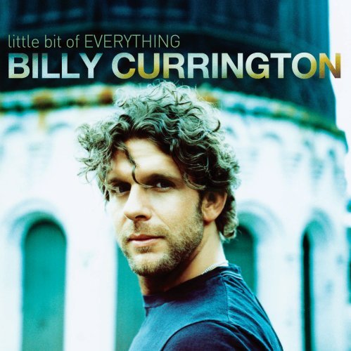 Cover for Billy Currington · Little Bit of Everything (CD) (2008)